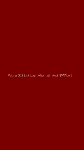 Tampilan Antarmuka Aplikasi Makmur303 Link Login Alternatif Anti Nawala - 2