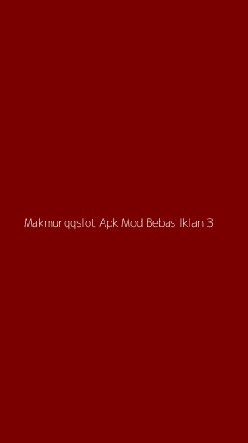 Tampilan Antarmuka Aplikasi Makmurqqslot Apk Mod Bebas Iklan - 3