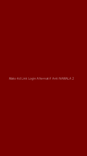 Tampilan Antarmuka Aplikasi Mako 4d Link Login Alternatif Anti Nawala - 2