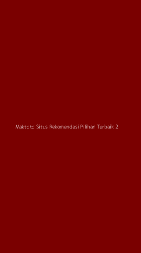 Tampilan Antarmuka Aplikasi Maktoto Situs Rekomendasi Pilihan Terbaik - 2