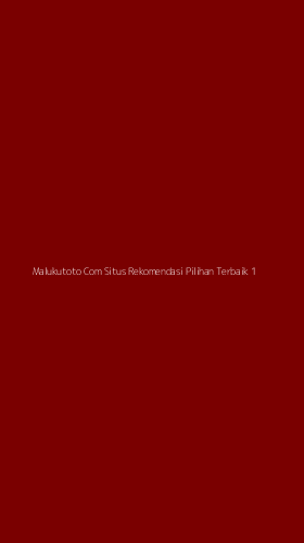 Tampilan Antarmuka Aplikasi Malukutoto Com Situs Rekomendasi Pilihan Terbaik - 1