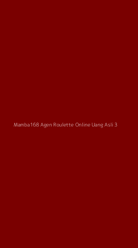 Tampilan Antarmuka Aplikasi Mamba168 Agen Roulette Online Uang Asli - 3