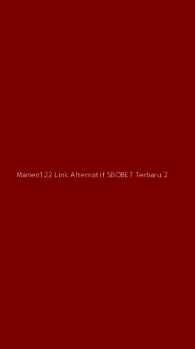 Tampilan Antarmuka Aplikasi Mamen122 Link Alternatif Sbobet Terbaru - 2