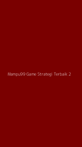 Tampilan Antarmuka Aplikasi Mampu99 Game Strategi Terbaik - 2
