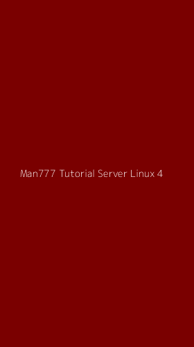 Tampilan Antarmuka Aplikasi Man777 Tutorial Server Linux - 4
