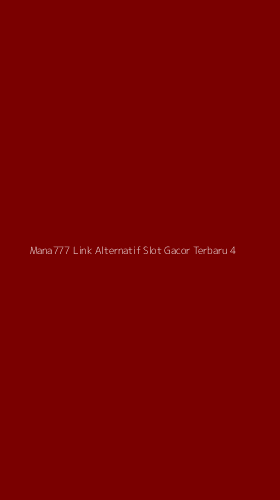 Tampilan Antarmuka Aplikasi Mana777 Link Alternatif Slot Gacor Terbaru - 4