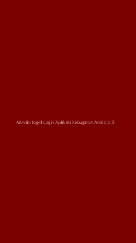 Tampilan Antarmuka Aplikasi Mandiritogel Login Aplikasi Kebugaran Android - 3