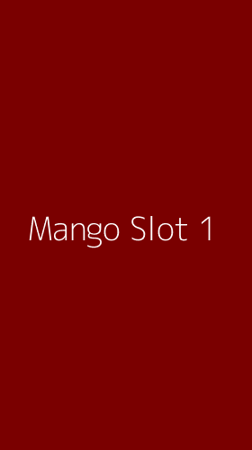 Tampilan Antarmuka Aplikasi Mango Slot - 1