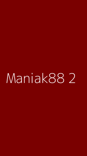 Tampilan Antarmuka Aplikasi Maniak88 - 2