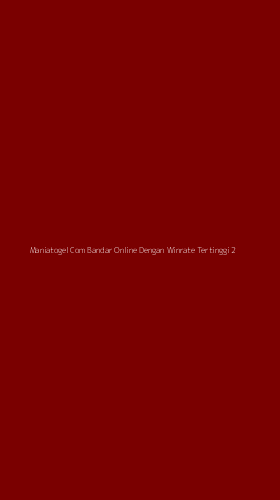 Tampilan Antarmuka Aplikasi Maniatogel Com Bandar Online Dengan Winrate Tertinggi - 2