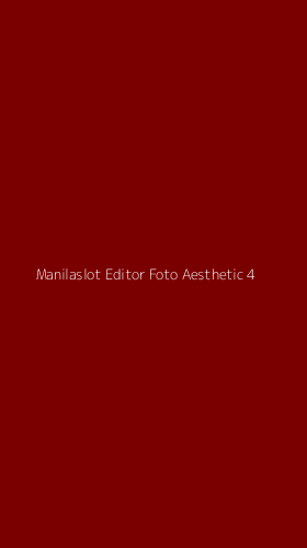 Tampilan Antarmuka Aplikasi Manilaslot Editor Foto Aesthetic - 4