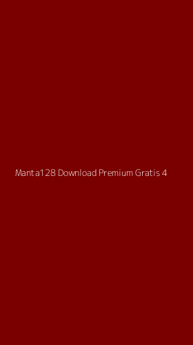 Tampilan Antarmuka Aplikasi Manta128 Download Premium Gratis - 4
