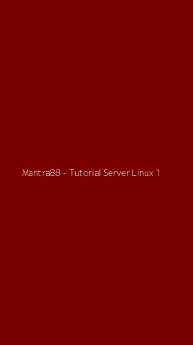Tampilan Antarmuka Aplikasi Mantra88 - Tutorial Server Linux - 1