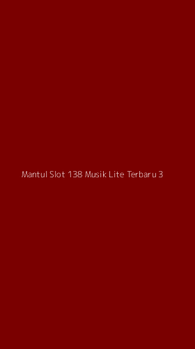 Tampilan Antarmuka Aplikasi Mantul Slot 138 Musik Lite Terbaru - 3