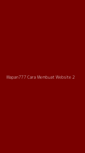 Tampilan Antarmuka Aplikasi Mapan777 Cara Membuat Website - 2