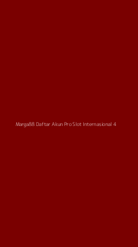Tampilan Antarmuka Aplikasi Marga88 Daftar Akun Pro Slot Internasional - 4