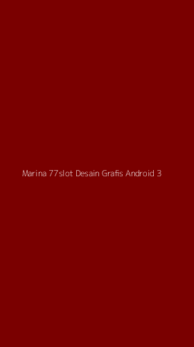 Tampilan Antarmuka Aplikasi Marina 77slot Desain Grafis Android - 3
