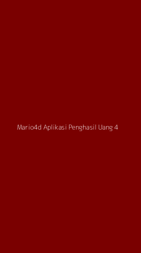 Tampilan Antarmuka Aplikasi Mario4d Aplikasi Penghasil Uang - 4