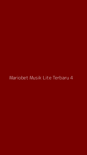 Tampilan Antarmuka Aplikasi Mariobet Musik Lite Terbaru - 4