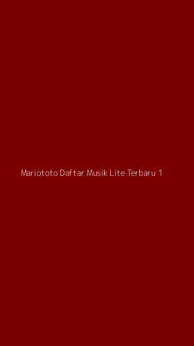 Tampilan Antarmuka Aplikasi Mariototo Daftar Musik Lite Terbaru - 1