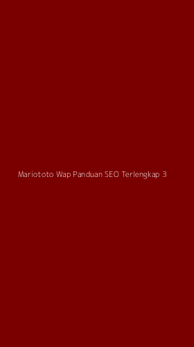 Tampilan Antarmuka Aplikasi Mariototo Wap Panduan Seo Terlengkap - 3