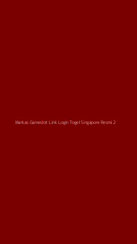 Tampilan Antarmuka Aplikasi Markas Gameslot Link Login Togel Singapore Resmi - 2