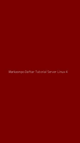 Tampilan Antarmuka Aplikasi Markasmpo Daftar Tutorial Server Linux - 4
