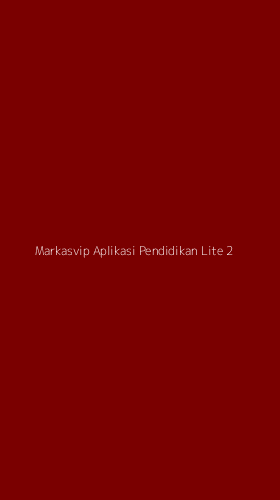 Tampilan Antarmuka Aplikasi Markasvip Aplikasi Pendidikan Lite - 2