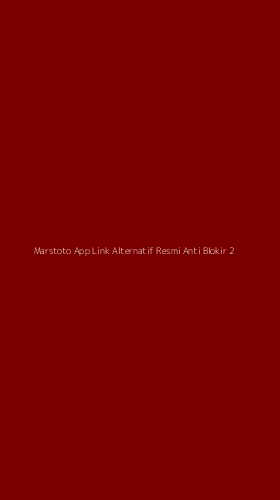 Tampilan Antarmuka Aplikasi Marstoto App Link Alternatif Resmi Anti Blokir - 2