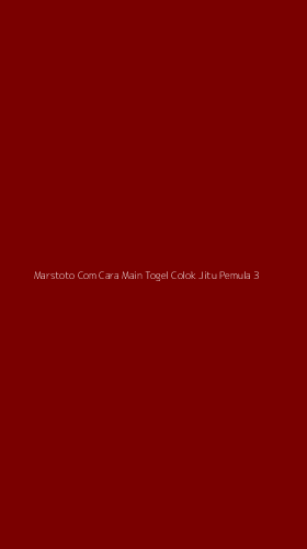 Tampilan Antarmuka Aplikasi Marstoto Com Cara Main Togel Colok Jitu Pemula - 3