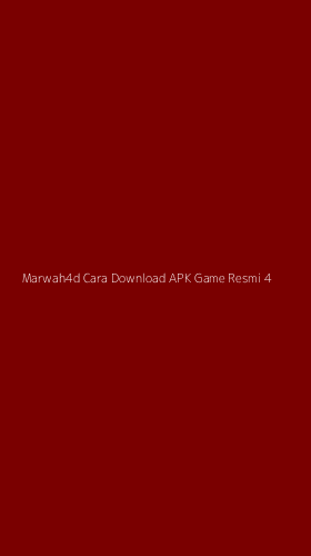 Tampilan Antarmuka Aplikasi Marwah4d Cara Download Apk Game Resmi - 4