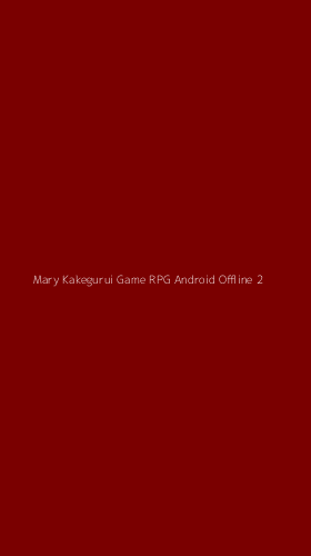 Tampilan Antarmuka Aplikasi Mary Kakegurui Game Rpg Android Offline - 2