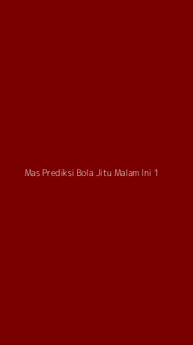 Tampilan Antarmuka Aplikasi Mas Prediksi Bola Jitu Malam Ini - 1