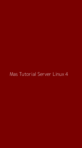Tampilan Antarmuka Aplikasi Mas Tutorial Server Linux - 4