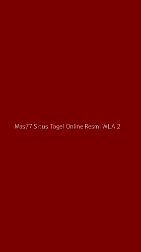 Tampilan Antarmuka Aplikasi Mas77 Situs Togel Online Resmi Wla - 2