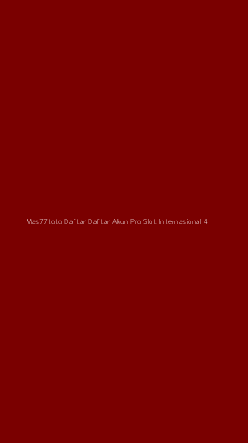 Tampilan Antarmuka Aplikasi Mas77toto Daftar Daftar Akun Pro Slot Internasional - 4