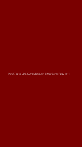 Tampilan Antarmuka Aplikasi Mas77toto Link Kumpulan Link Situs Game Populer - 1