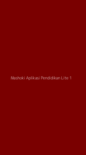 Tampilan Antarmuka Aplikasi Mashoki Aplikasi Pendidikan Lite - 1