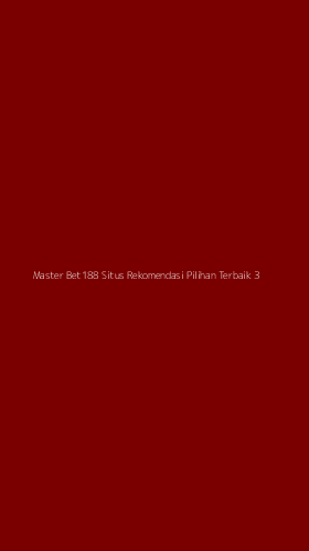 Tampilan Antarmuka Aplikasi Master Bet188 Situs Rekomendasi Pilihan Terbaik - 3