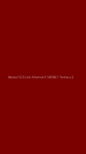 Tampilan Antarmuka Aplikasi Master123 Link Alternatif Sbobet Terbaru - 2