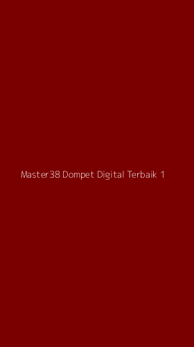Tampilan Antarmuka Aplikasi Master38 Dompet Digital Terbaik - 1
