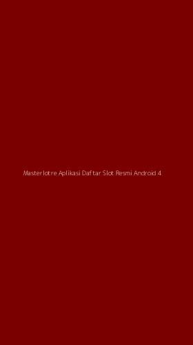 Tampilan Antarmuka Aplikasi Masterlotre Aplikasi Daftar Slot Resmi Android - 4