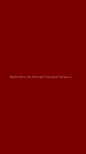 Tampilan Antarmuka Aplikasi Masterlotre Link Alternatif Slot Gacor Terbaru - 2