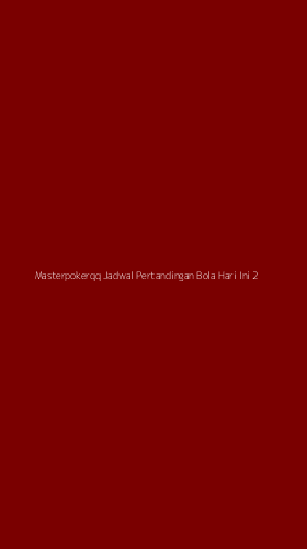 Tampilan Antarmuka Aplikasi Masterpokerqq Jadwal Pertandingan Bola Hari Ini - 2