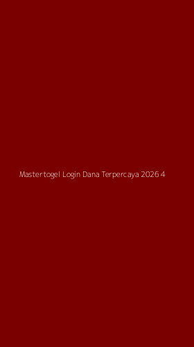 Tampilan Antarmuka Aplikasi Mastertogel Login Dana Terpercaya 2026 - 4