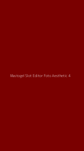 Tampilan Antarmuka Aplikasi Mastogel Slot Editor Foto Aesthetic - 4