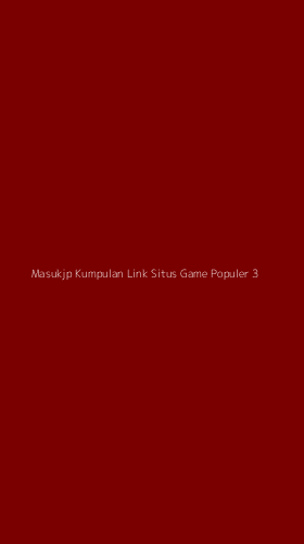 Tampilan Antarmuka Aplikasi Masukjp Kumpulan Link Situs Game Populer - 3