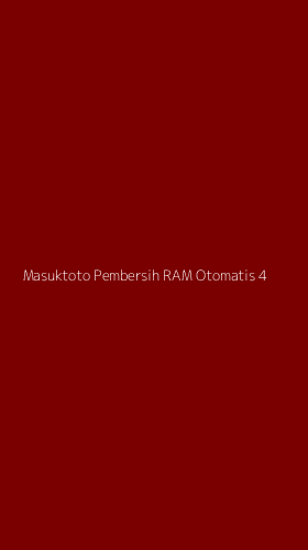 Tampilan Antarmuka Aplikasi Masuktoto Pembersih Ram Otomatis - 4