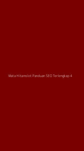 Tampilan Antarmuka Aplikasi Mata Hitamslot Panduan Seo Terlengkap - 4