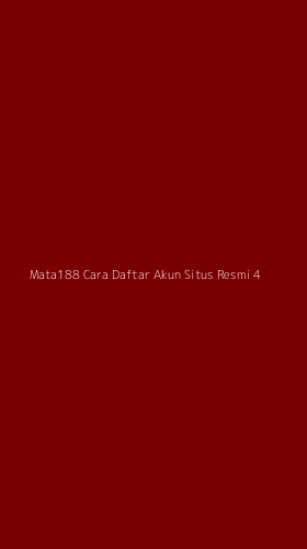 Tampilan Antarmuka Aplikasi Mata188 Cara Daftar Akun Situs Resmi - 4